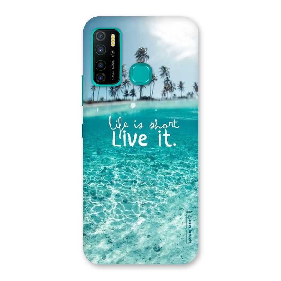 Life Is Short Back Case for Infinix Hot 9 Pro