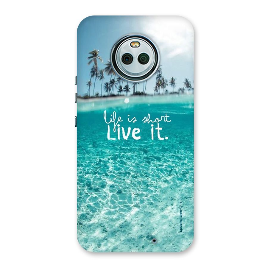 Life Is Short Back Case for Moto X4