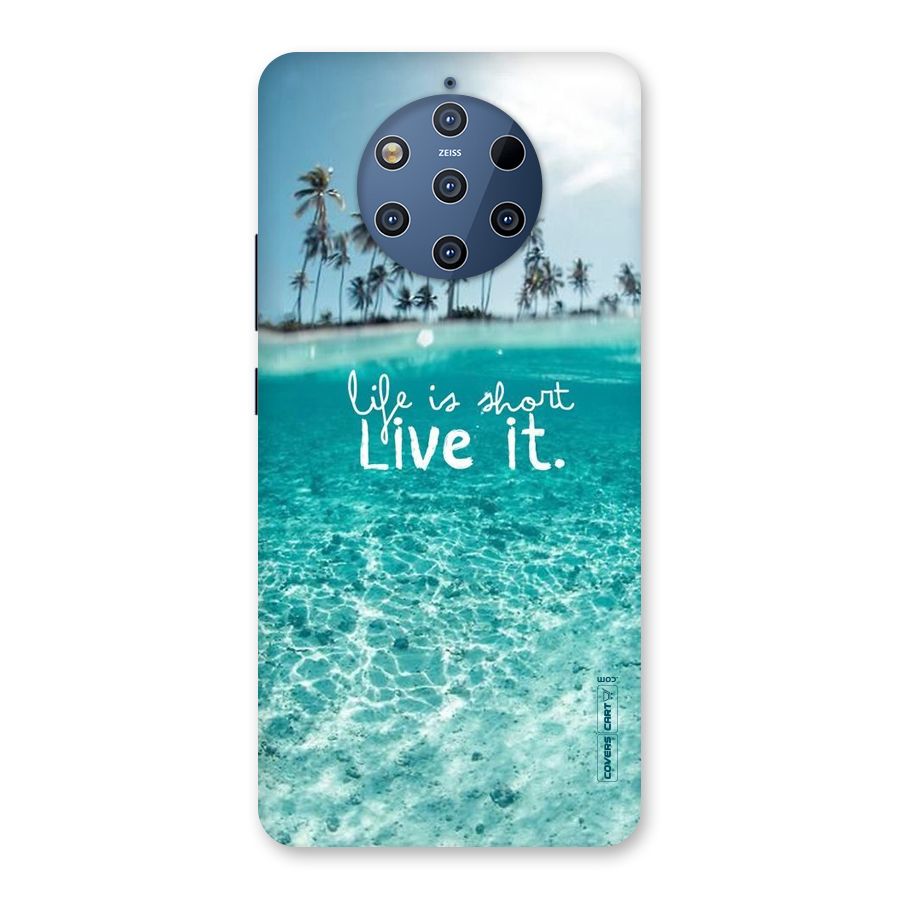 Life Is Short Back Case for Nokia 9 PureView