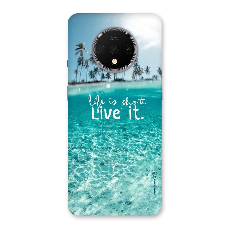 Life Is Short Back Case for OnePlus 7T