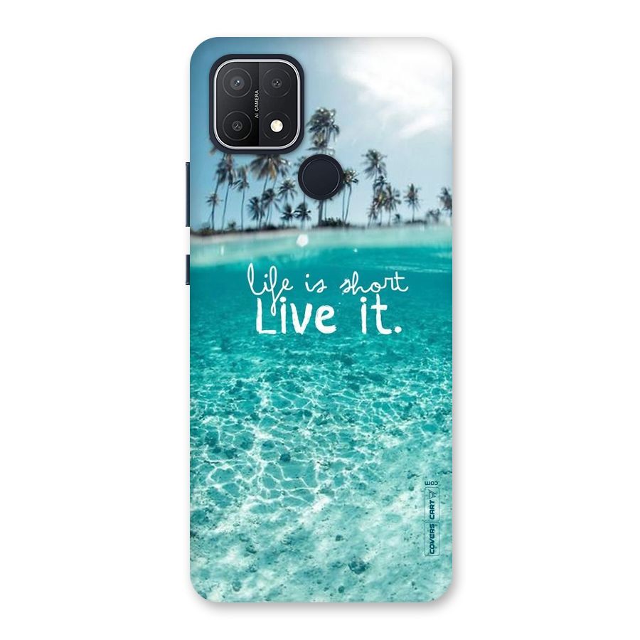 Life Is Short Back Case for Oppo A15