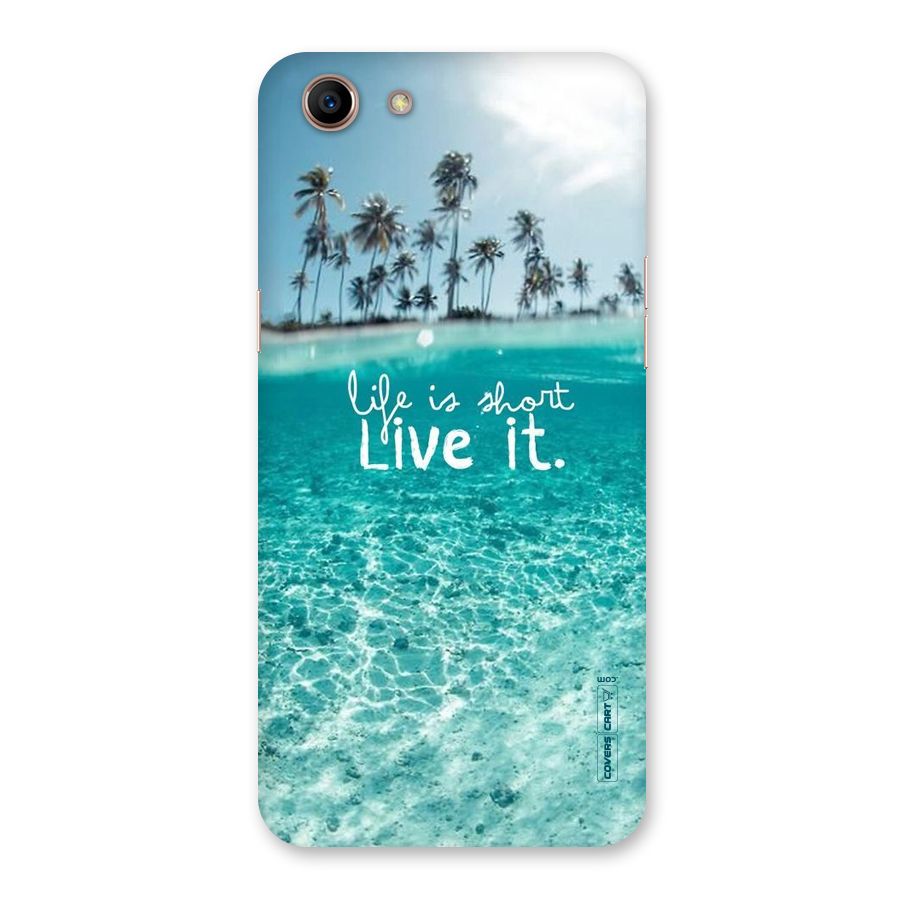 Life Is Short Back Case for Oppo A83 (2018)