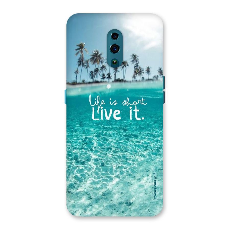 Life Is Short Back Case for Oppo Reno
