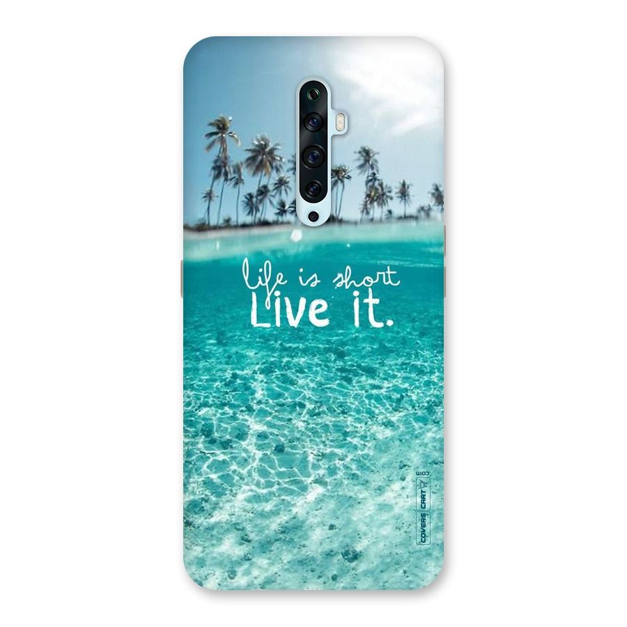 Life Is Short Back Case for Oppo Reno2 Z
