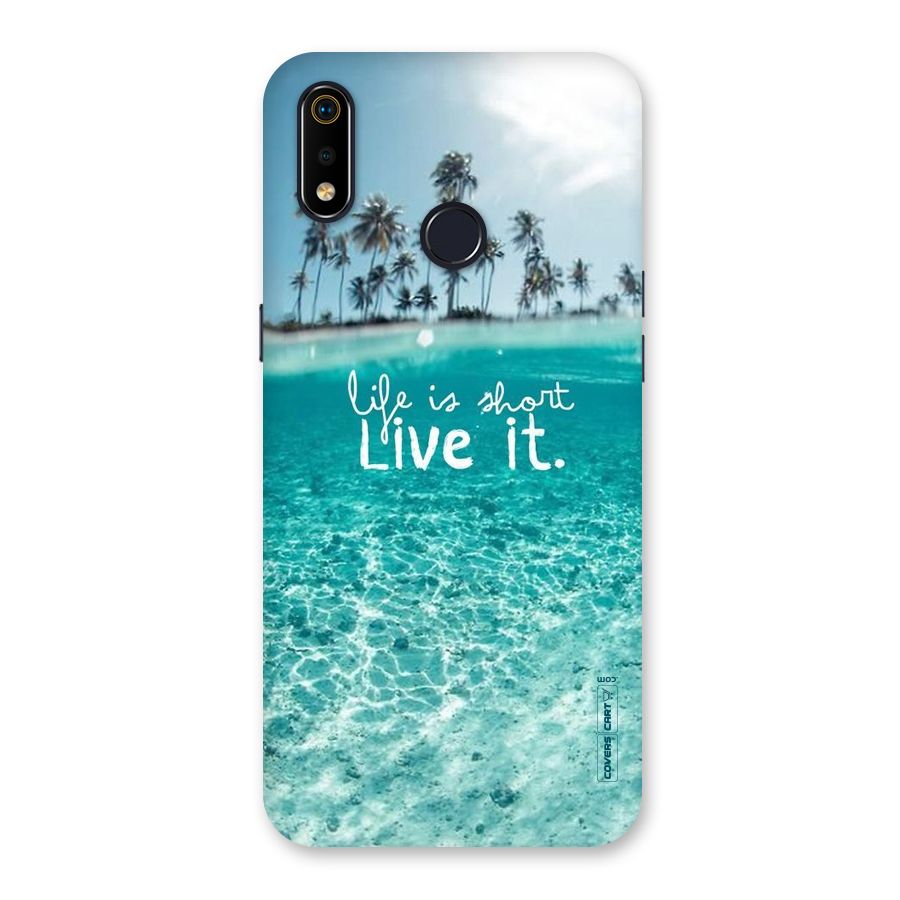 Life Is Short Back Case for Realme 3i