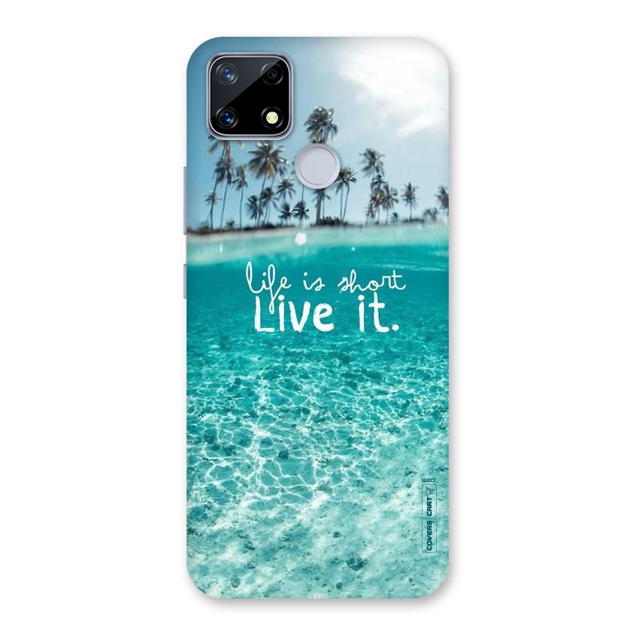 Life Is Short Back Case for Realme Narzo 20