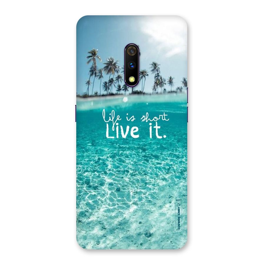 Life Is Short Back Case for Realme X