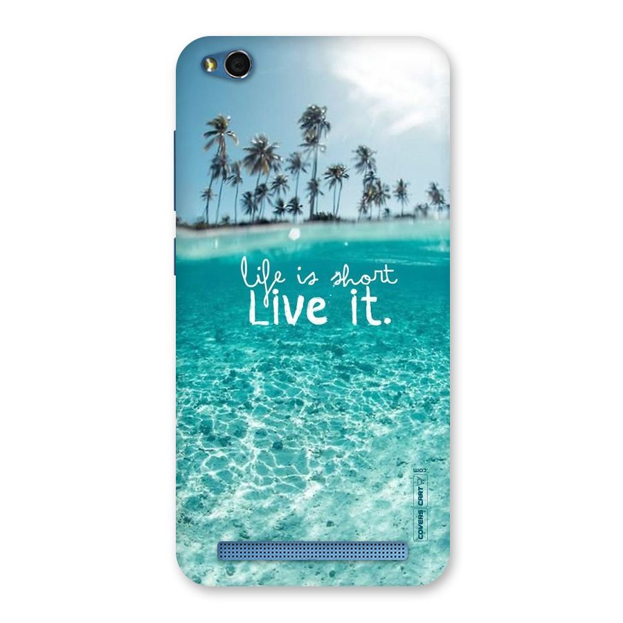 Life Is Short Back Case for Redmi 5A