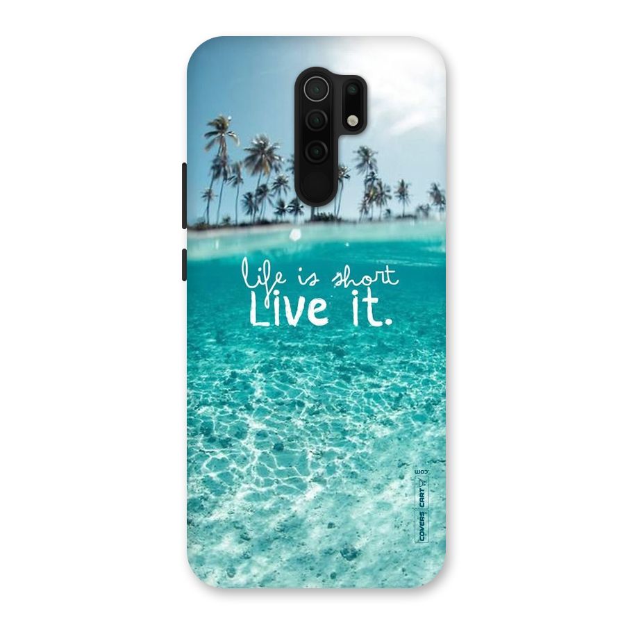 Life Is Short Back Case for Redmi 9 Prime
