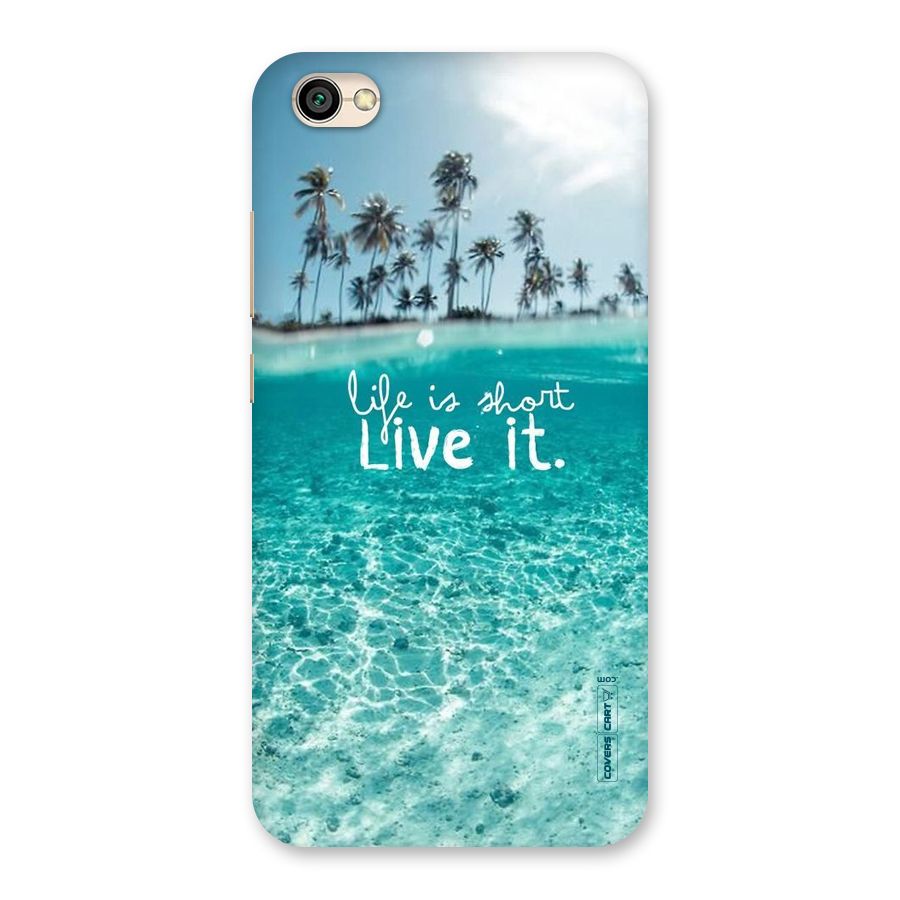 Life Is Short Back Case for Redmi Y1 Lite
