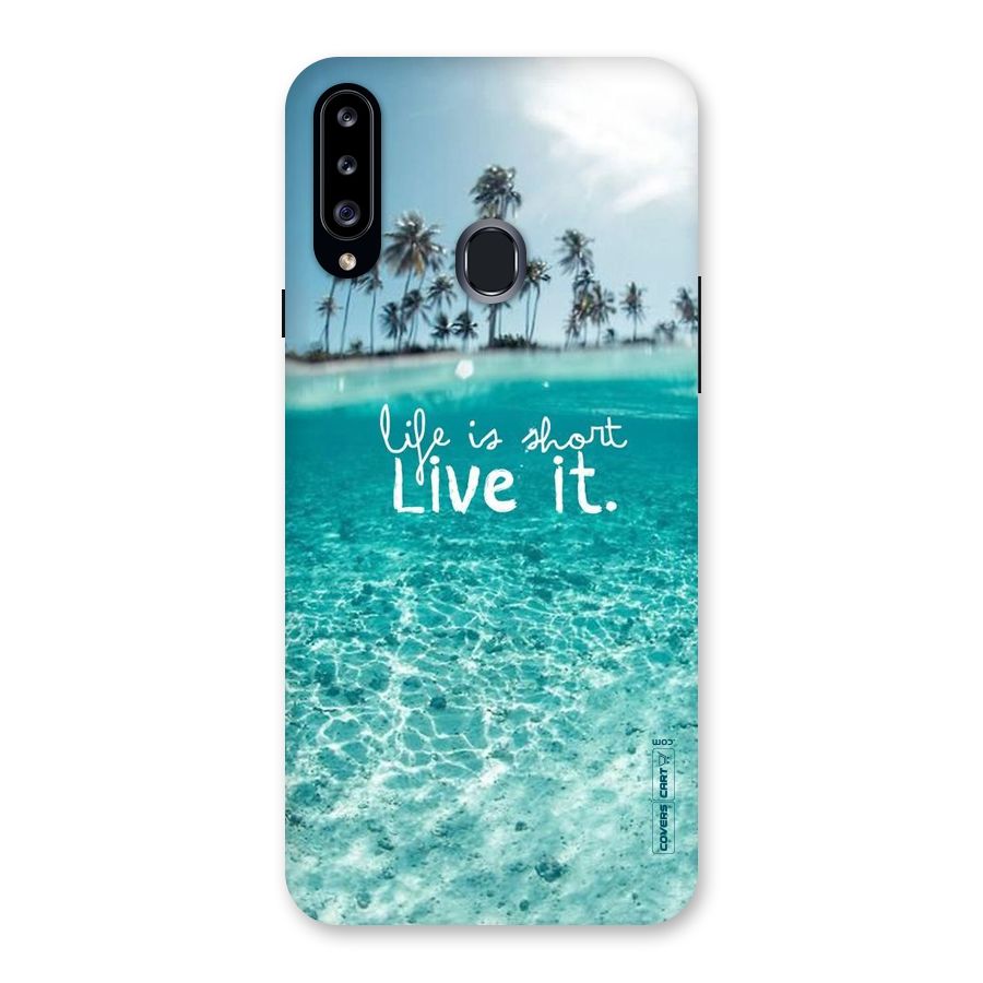 Life Is Short Back Case for Samsung Galaxy A20s