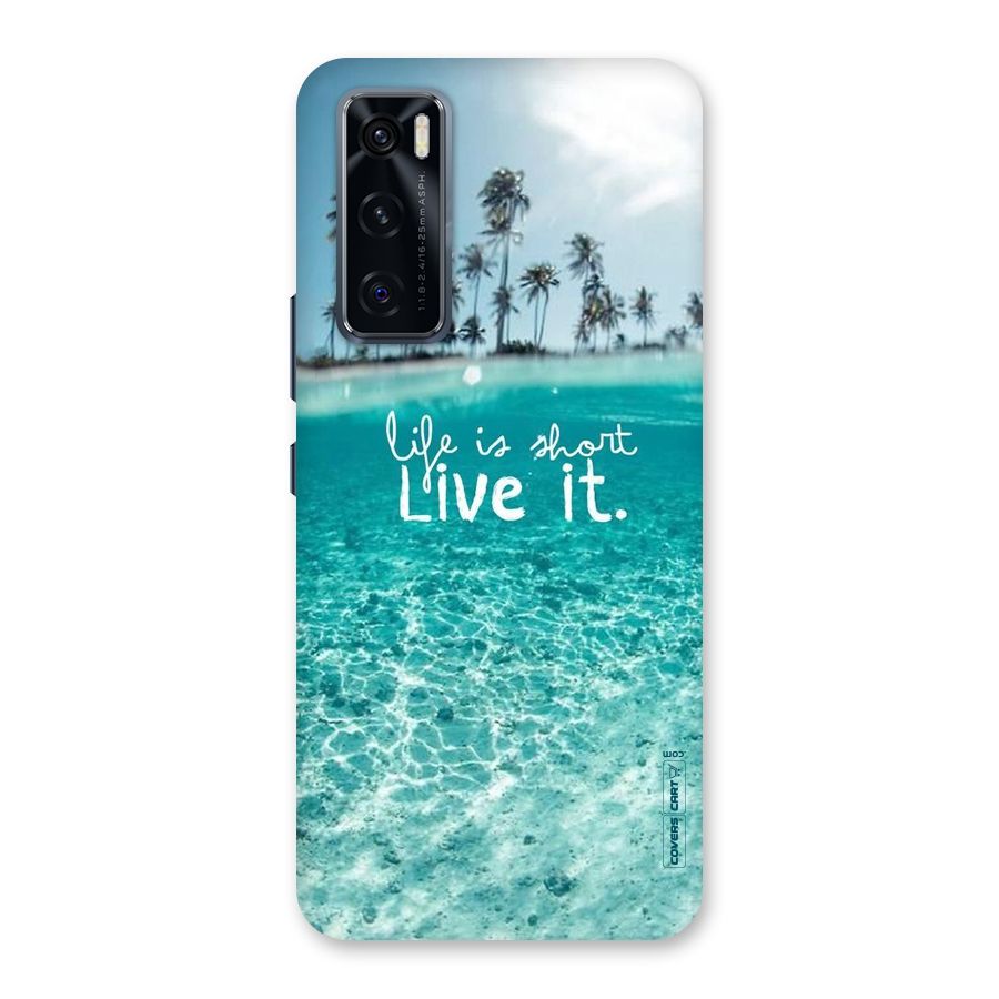 Life Is Short Back Case for Vivo V20 SE