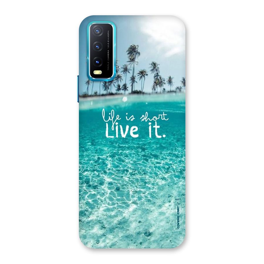 Life Is Short Back Case for Vivo Y20G