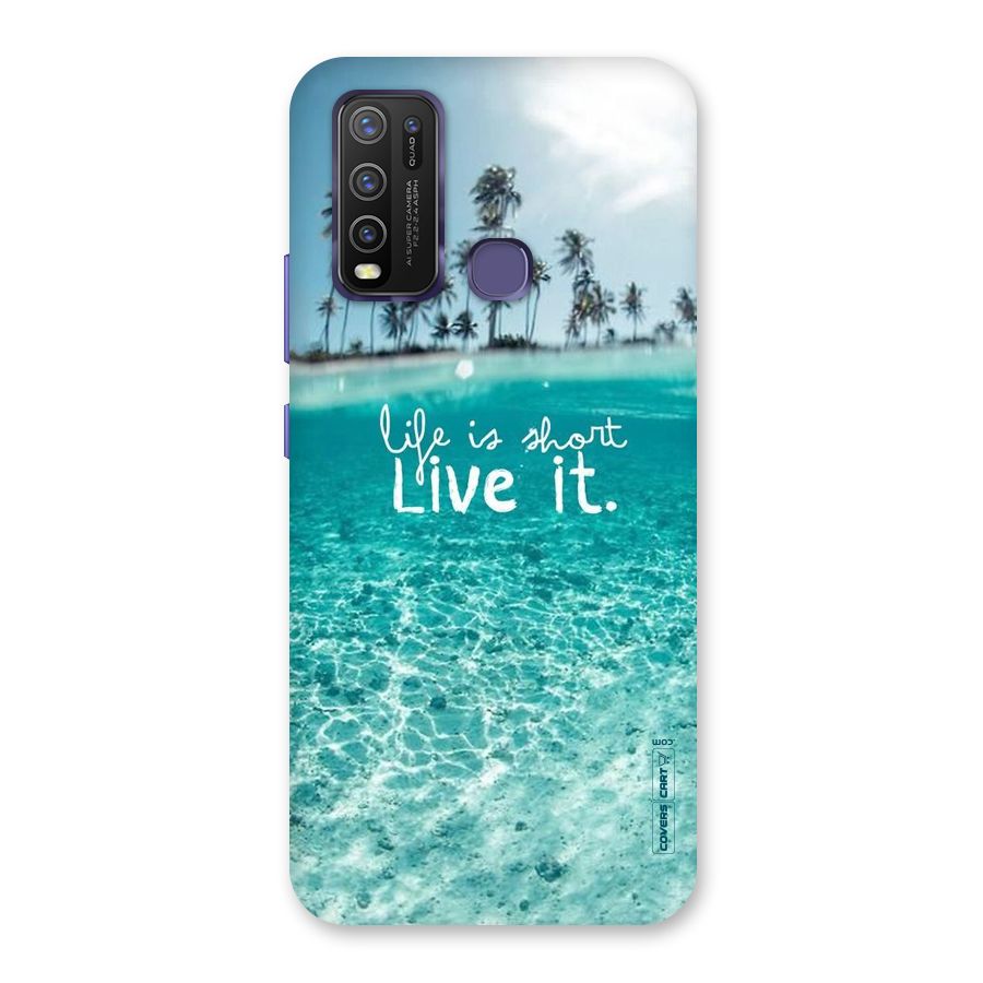 Life Is Short Back Case for Vivo Y50