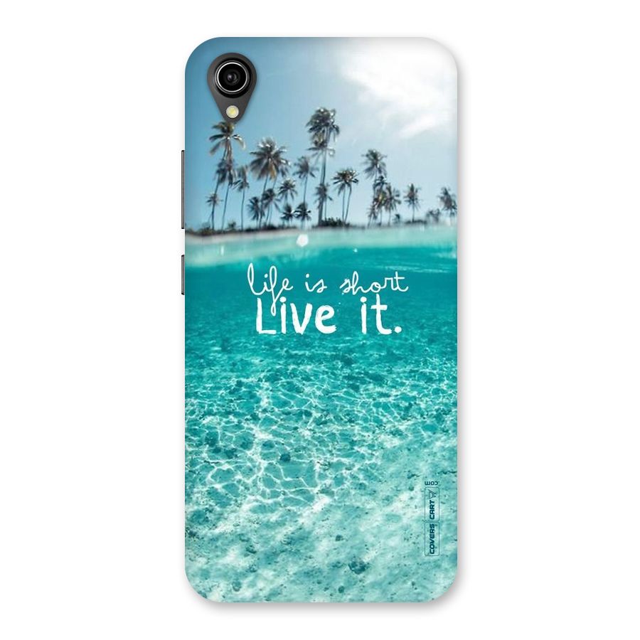 Life Is Short Back Case for Vivo Y91i