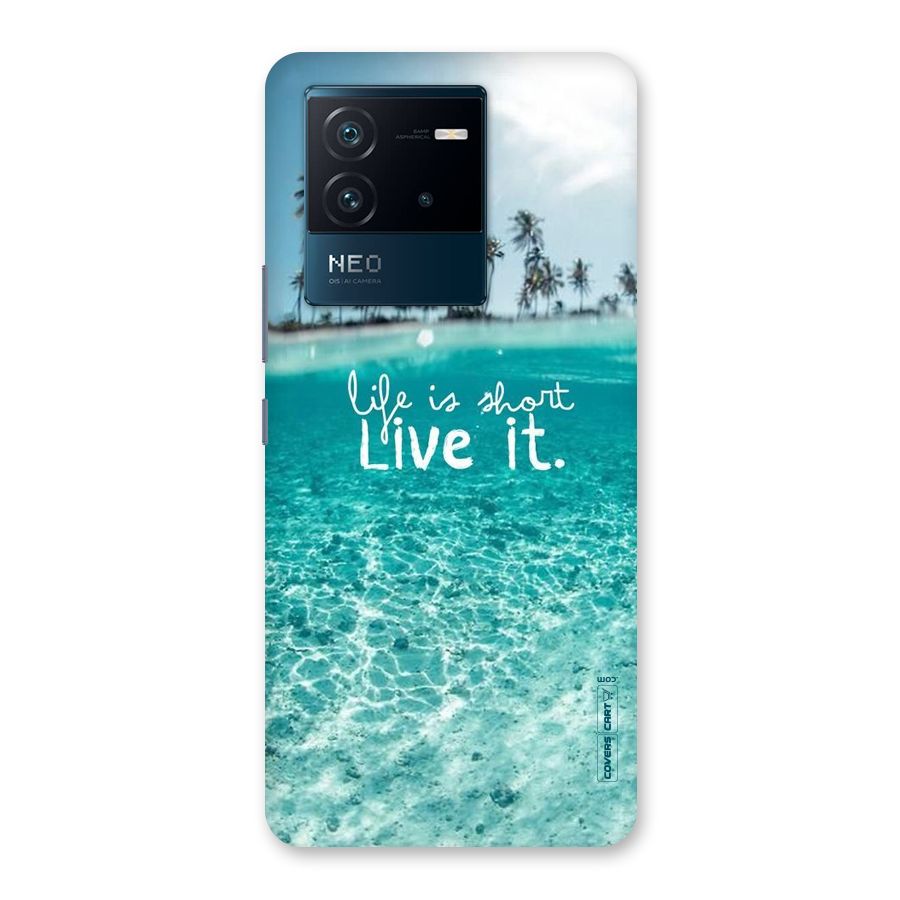 Life Is Short Back Case for Vivo iQOO Neo 6 5G