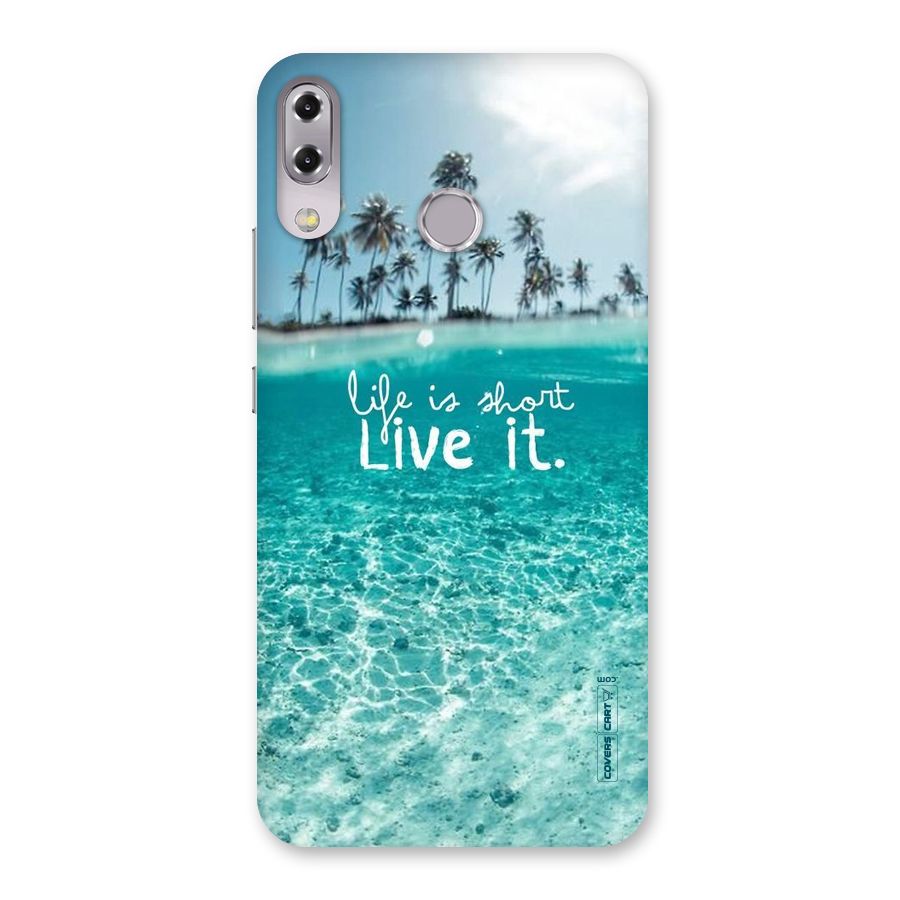 Life Is Short Back Case for Zenfone 5Z