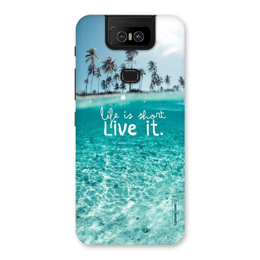 Life Is Short Back Case for Zenfone 6z
