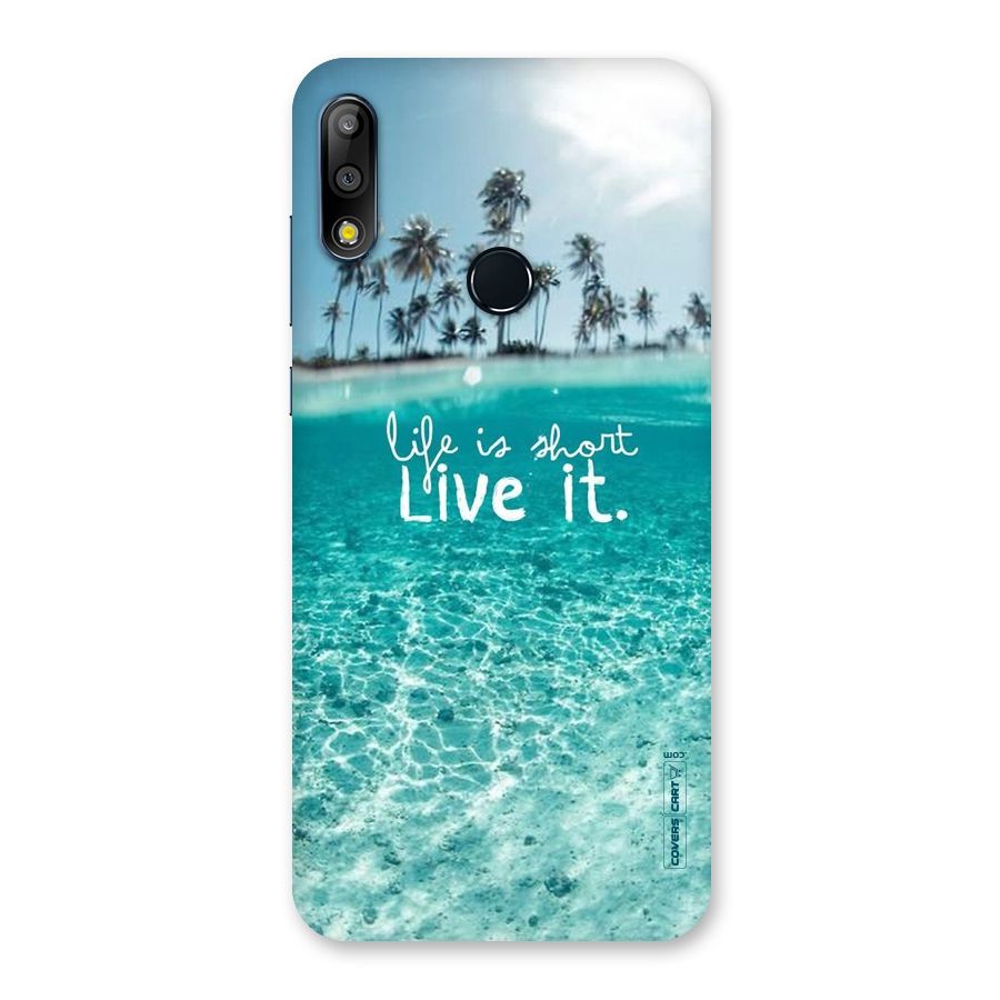 Life Is Short Back Case for Zenfone Max Pro M2