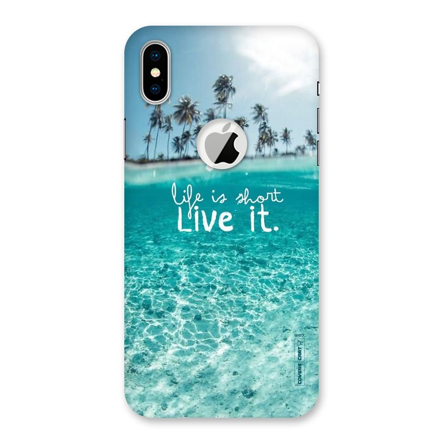 Life Is Short Back Case for iPhone XS Logo Cut