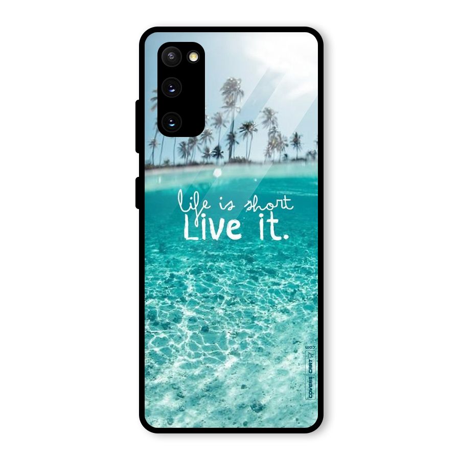 Life Is Short Glass Back Case for Galaxy S20 FE 5G