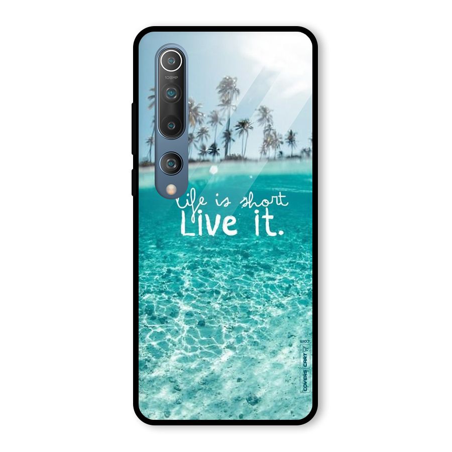 Life Is Short Glass Back Case for Mi 10