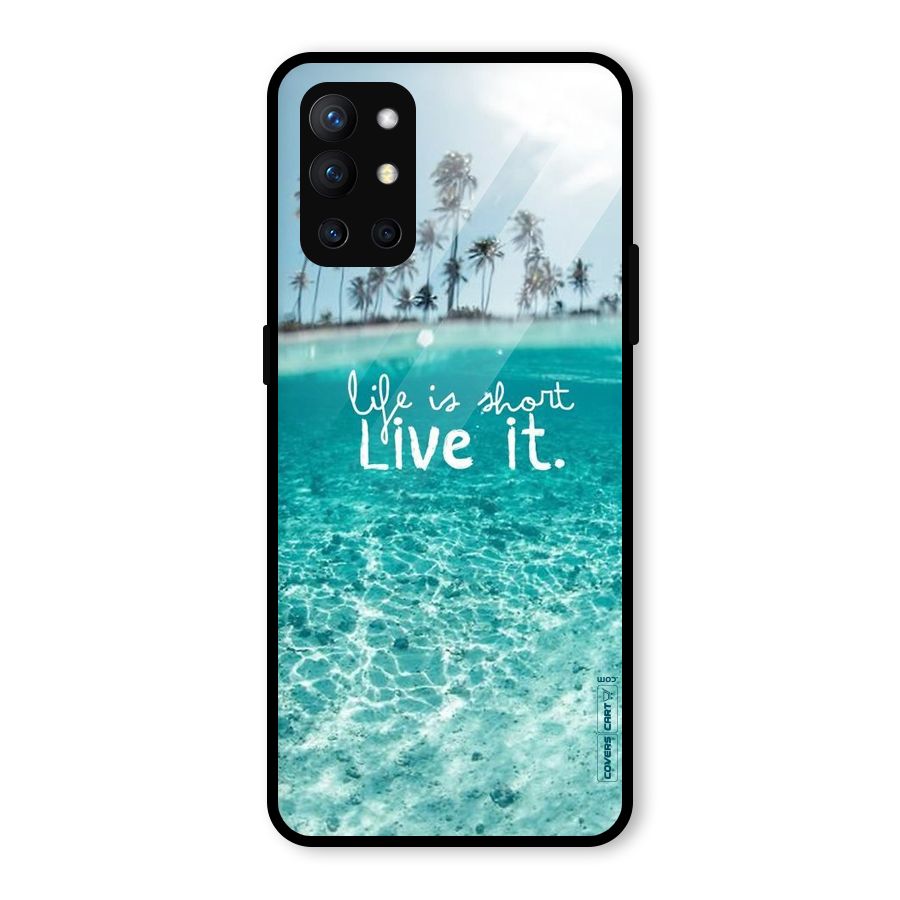 Life Is Short Glass Back Case for OnePlus 9R
