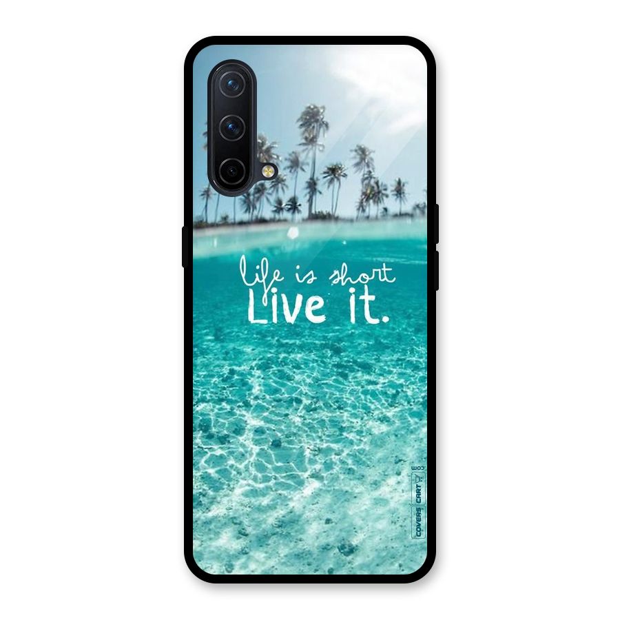 Life Is Short Glass Back Case for OnePlus Nord CE 5G
