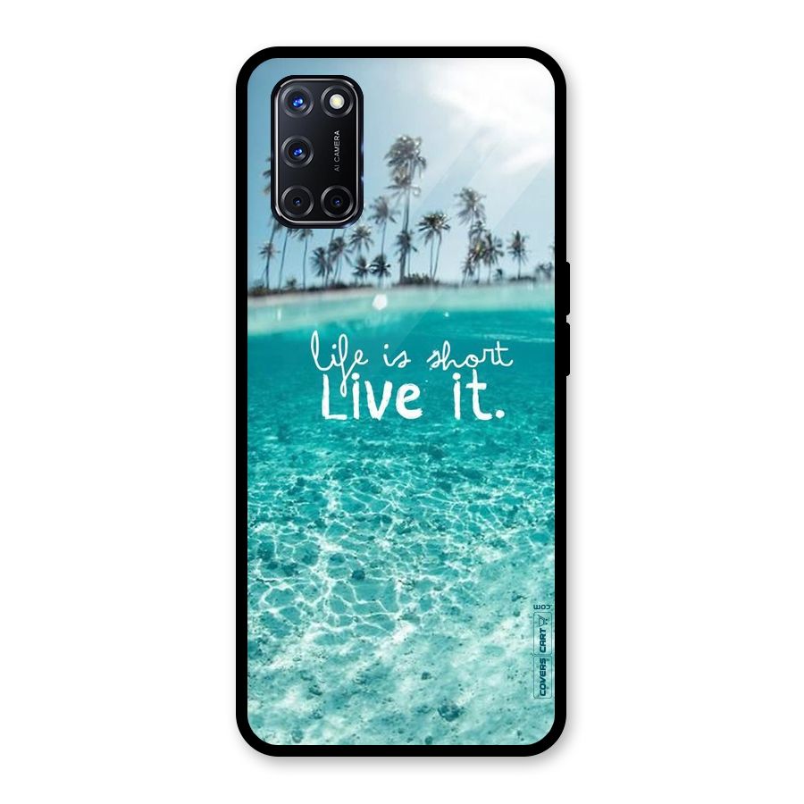 Life Is Short Glass Back Case for Oppo A52
