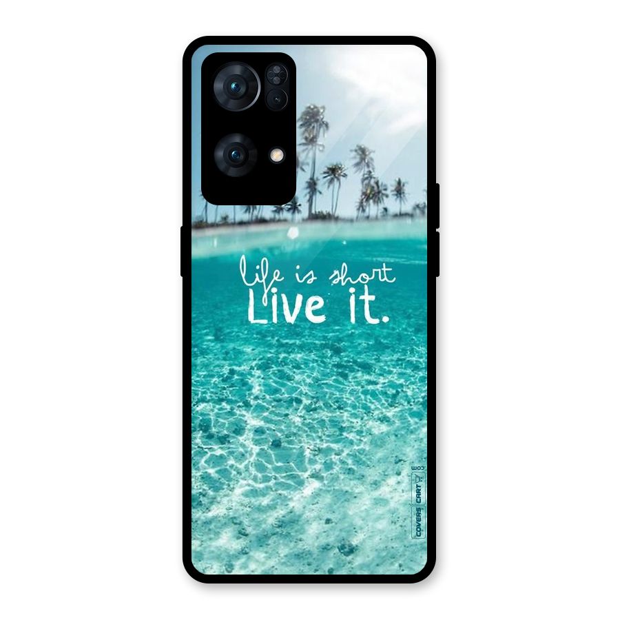 Life Is Short Glass Back Case for Oppo Reno7 Pro 5G