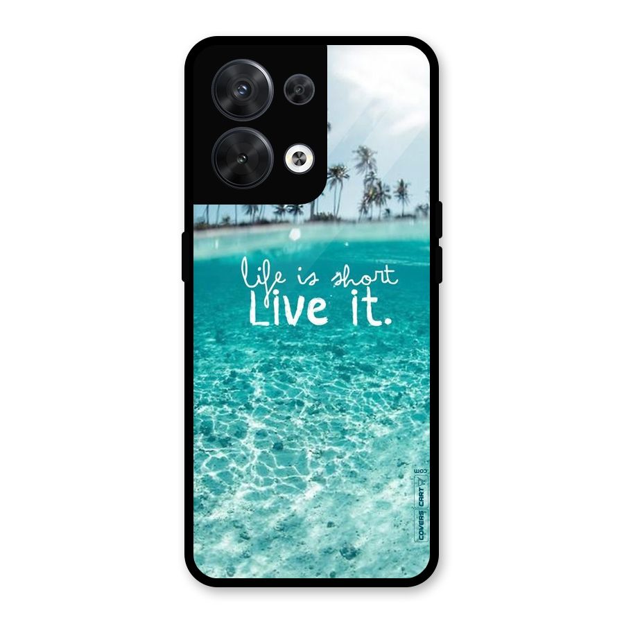 Life Is Short Glass Back Case for Oppo Reno8 5G