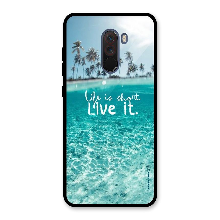 Life Is Short Glass Back Case for Poco F1