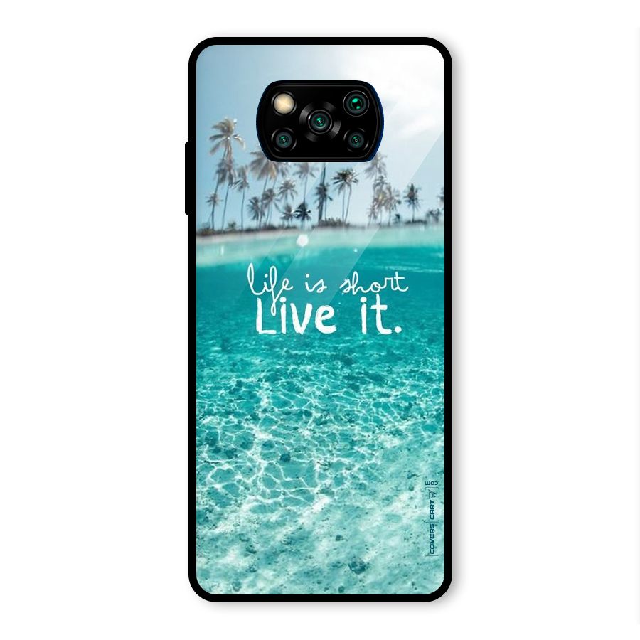 Life Is Short Glass Back Case for Poco X3 Pro