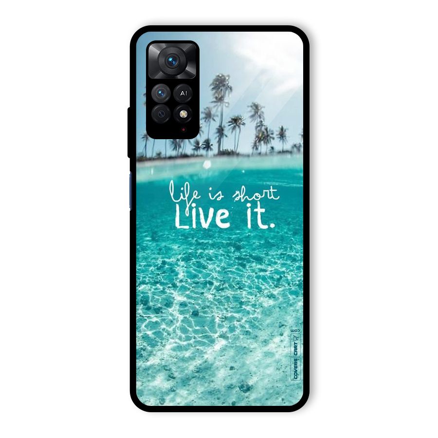 Life Is Short Glass Back Case for Redmi Note 11 Pro