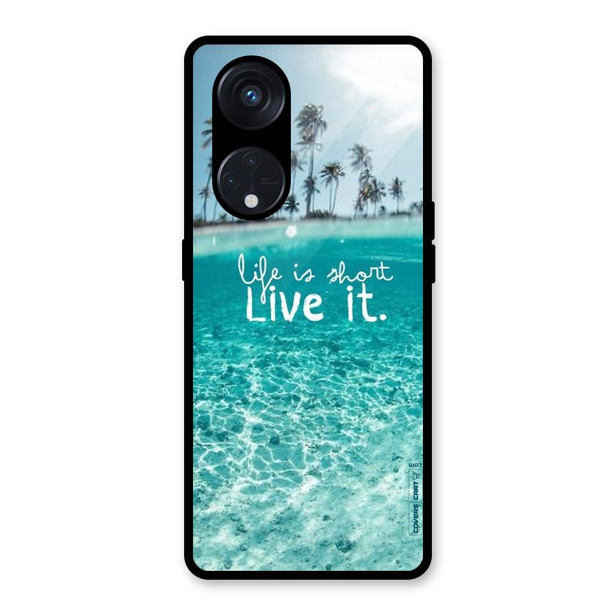 Life Is Short Glass Back Case for Reno8 T 5G