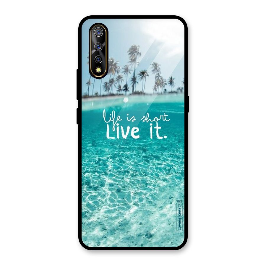 Life Is Short Glass Back Case for Vivo S1