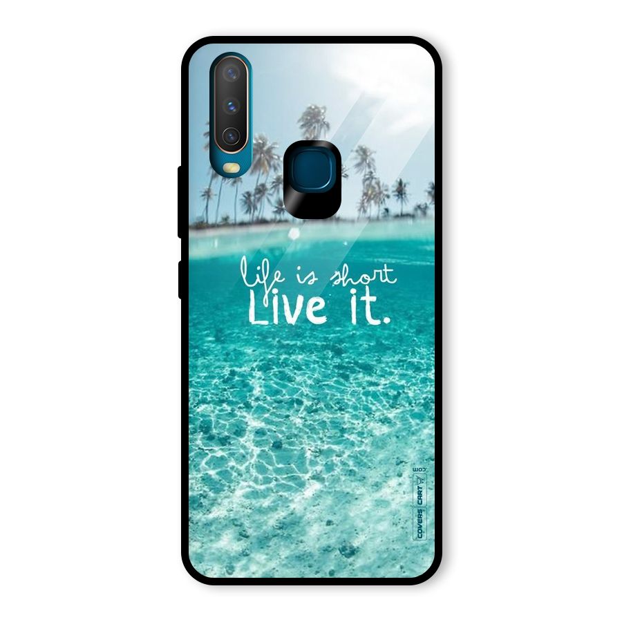 Life Is Short Glass Back Case for Vivo U10