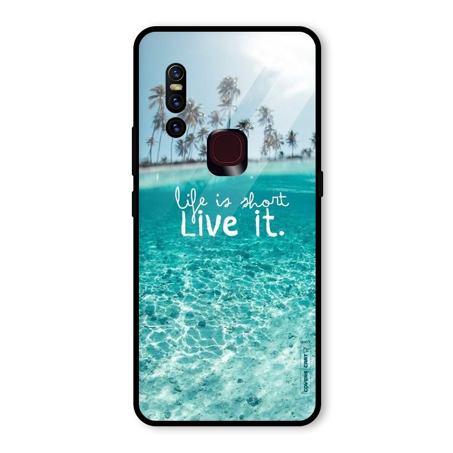 Life Is Short Glass Back Case for Vivo V15
