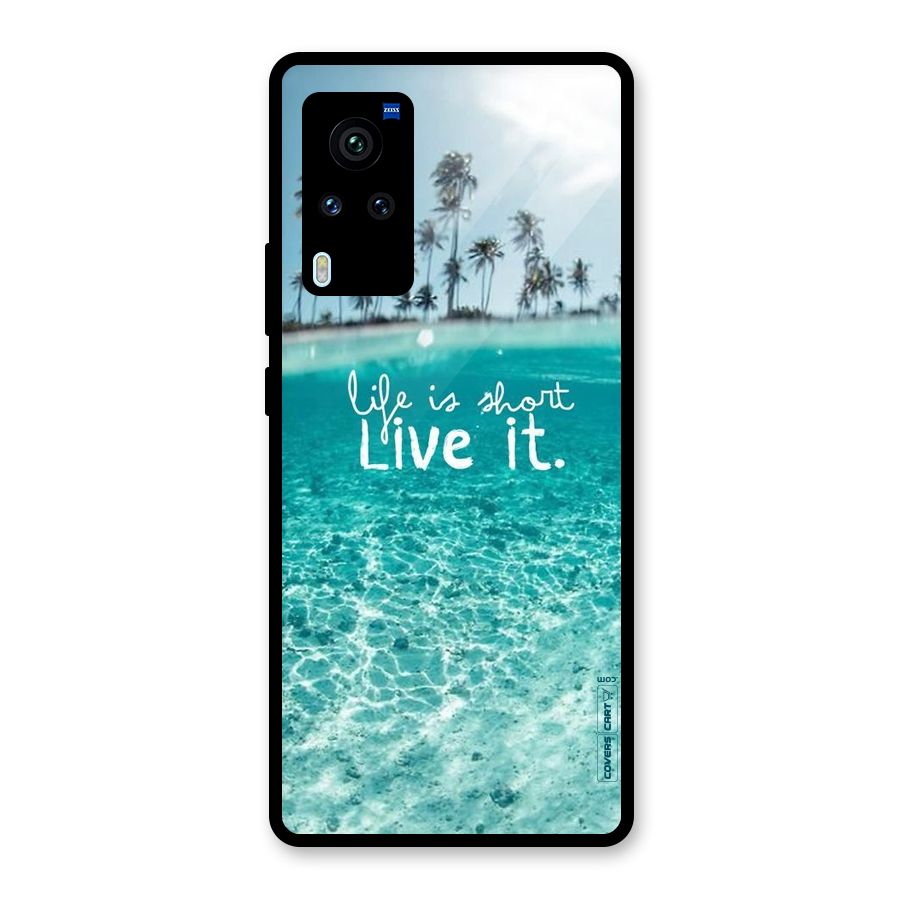 Life Is Short Glass Back Case for Vivo X60 Pro