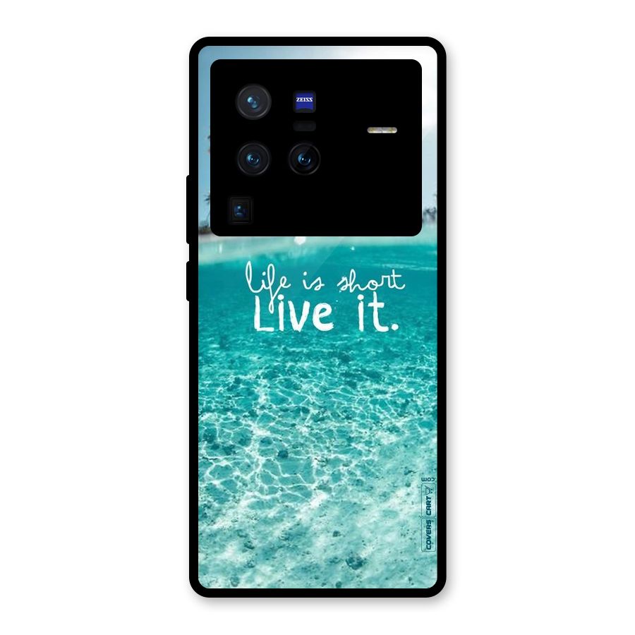 Life Is Short Glass Back Case for Vivo X80 Pro