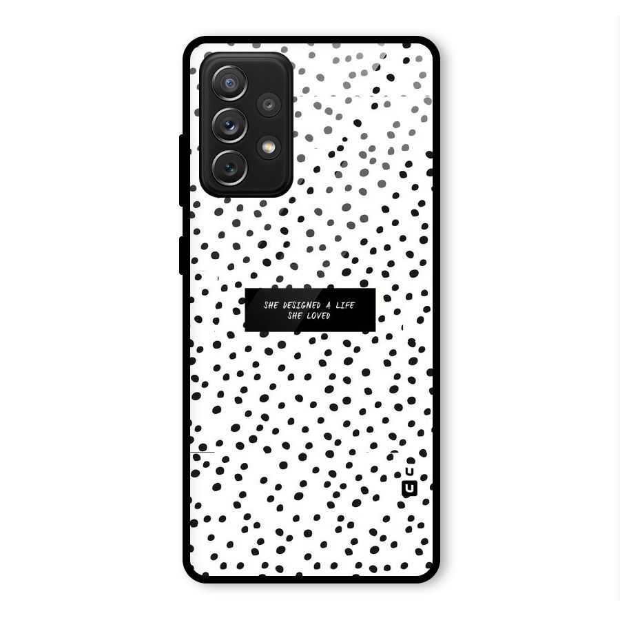 Life Loved Glass Back Case for Galaxy A72