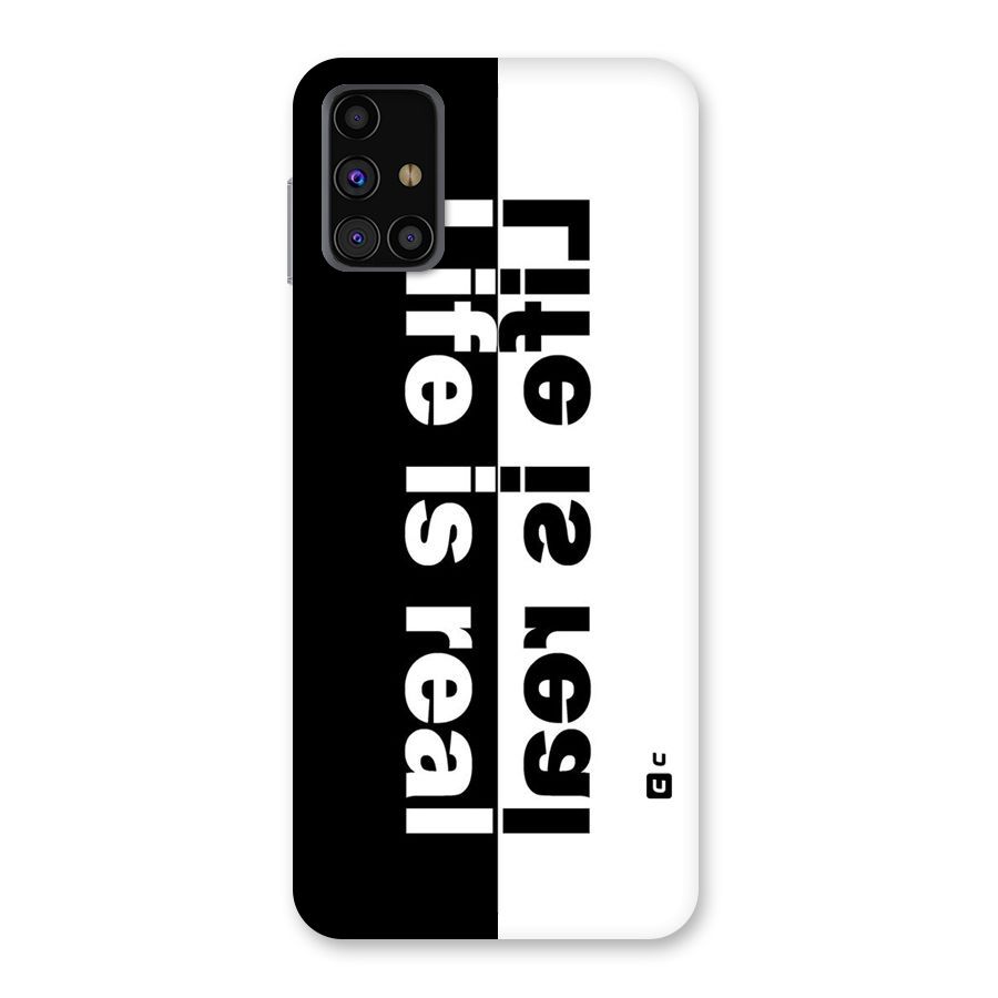 Life Reality Back Case for Galaxy M31s