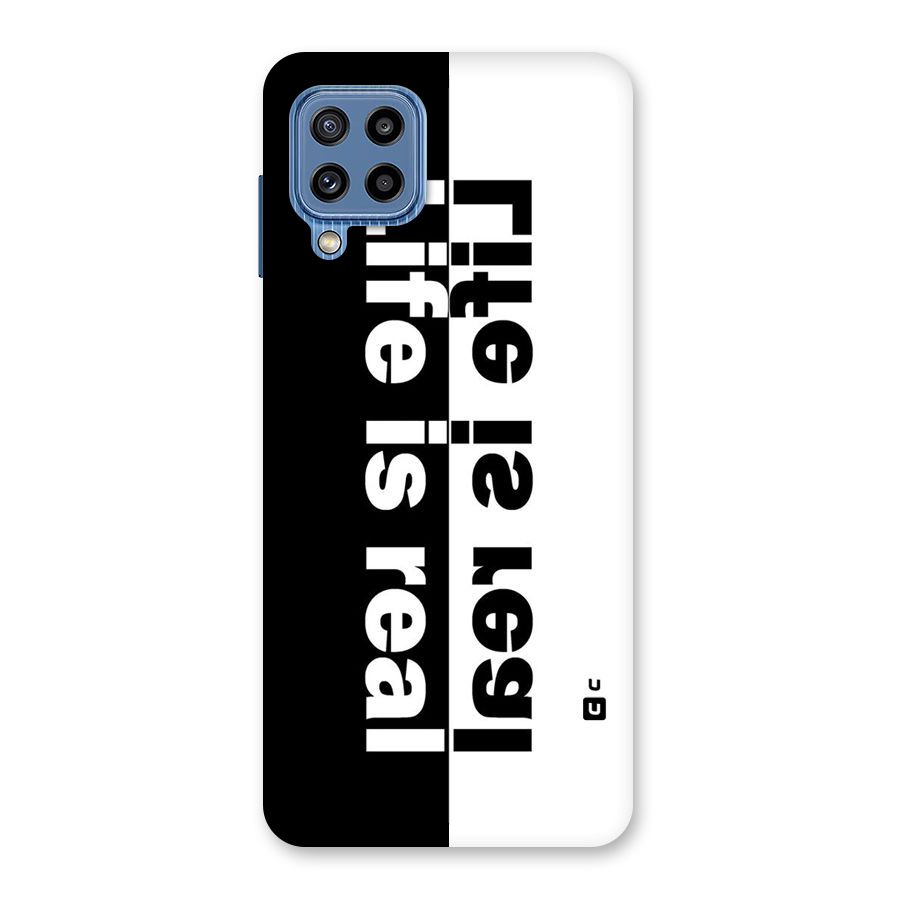 Life Reality Back Case for Galaxy M32