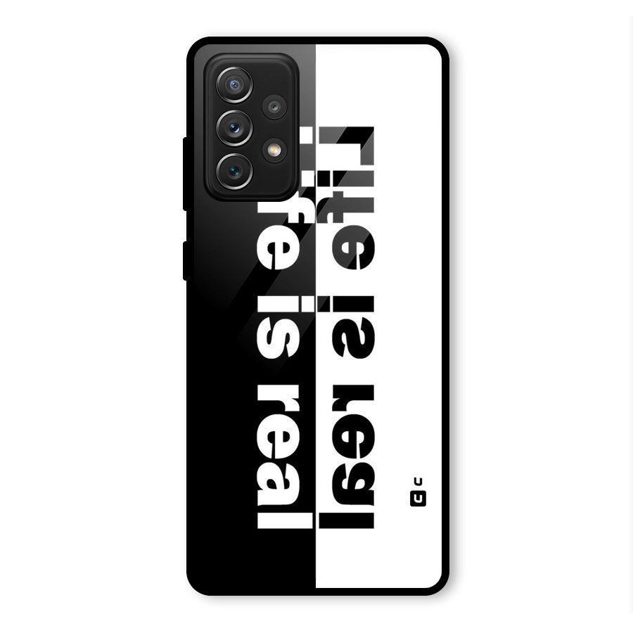 Life Reality Glass Back Case for Galaxy A72