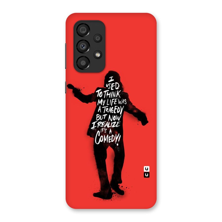 Life Tragedy Comedy Back Case for Galaxy A33 5G