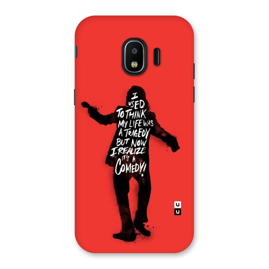 Life Tragedy Comedy Back Case for Galaxy J2 Pro 2018