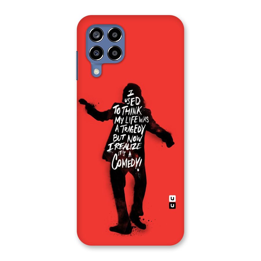 Life Tragedy Comedy Back Case for Galaxy M53 5G