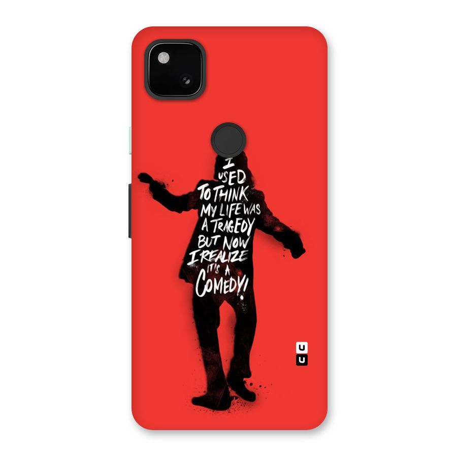 Life Tragedy Comedy Back Case for Google Pixel 4a