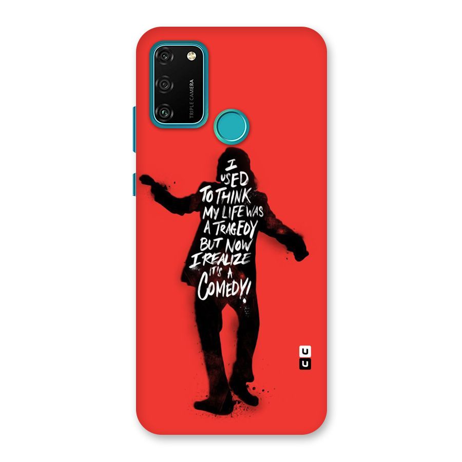 Life Tragedy Comedy Back Case for Honor 9A