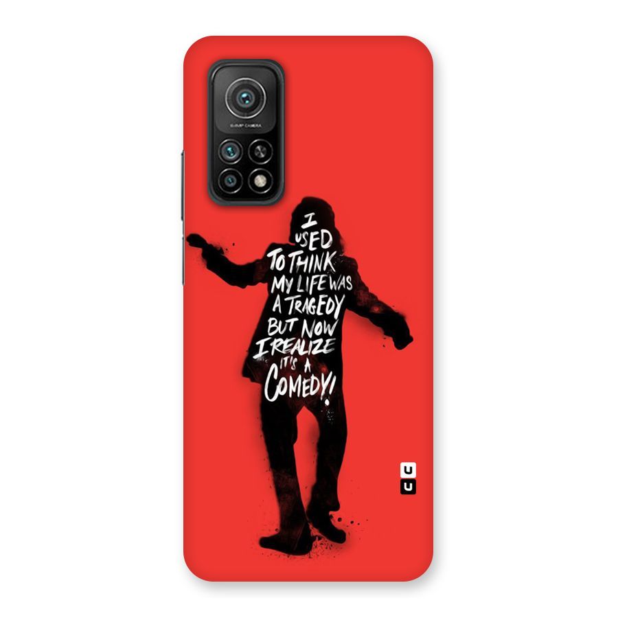 Life Tragedy Comedy Back Case for Mi 10T 5G